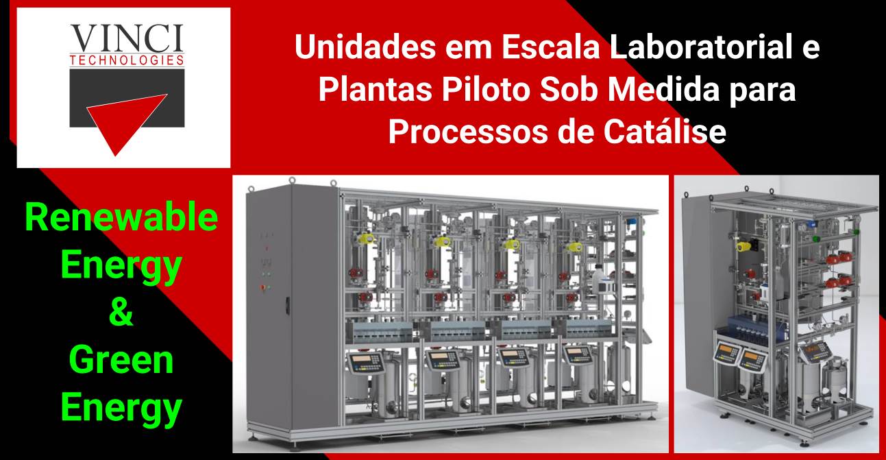 Planta Piloto sob medida para processos termo-catalísticos - Vinci